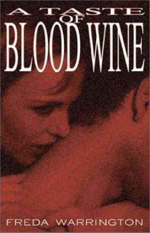 [Blood Wine 01] • A Taste of Blood Wine